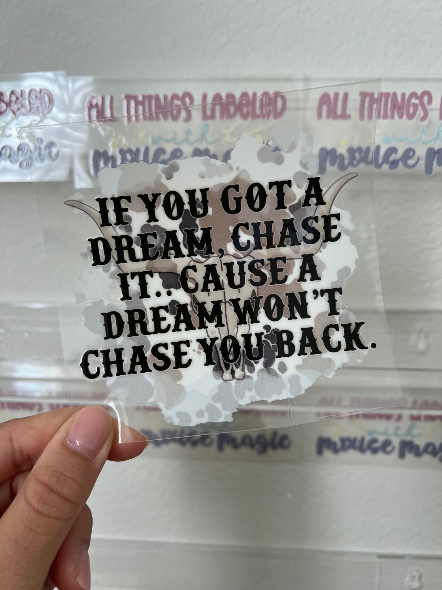 If you got a dream chase it UV Direct to Film 16oz Country Music Quote Cup Wrap | Permanent Sticker Cody Johnson Ready to Apply