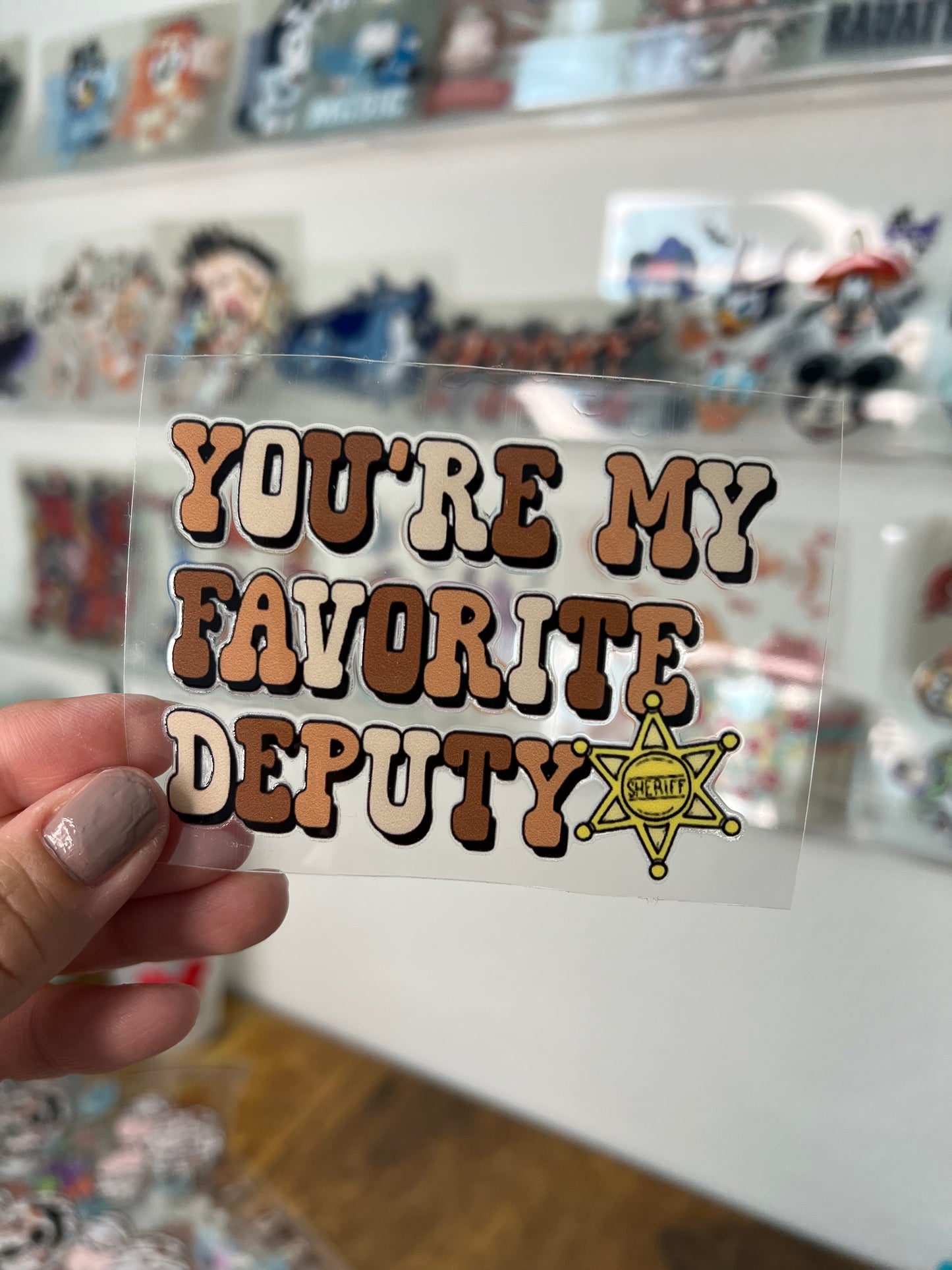 You’re My Favorite Deputy