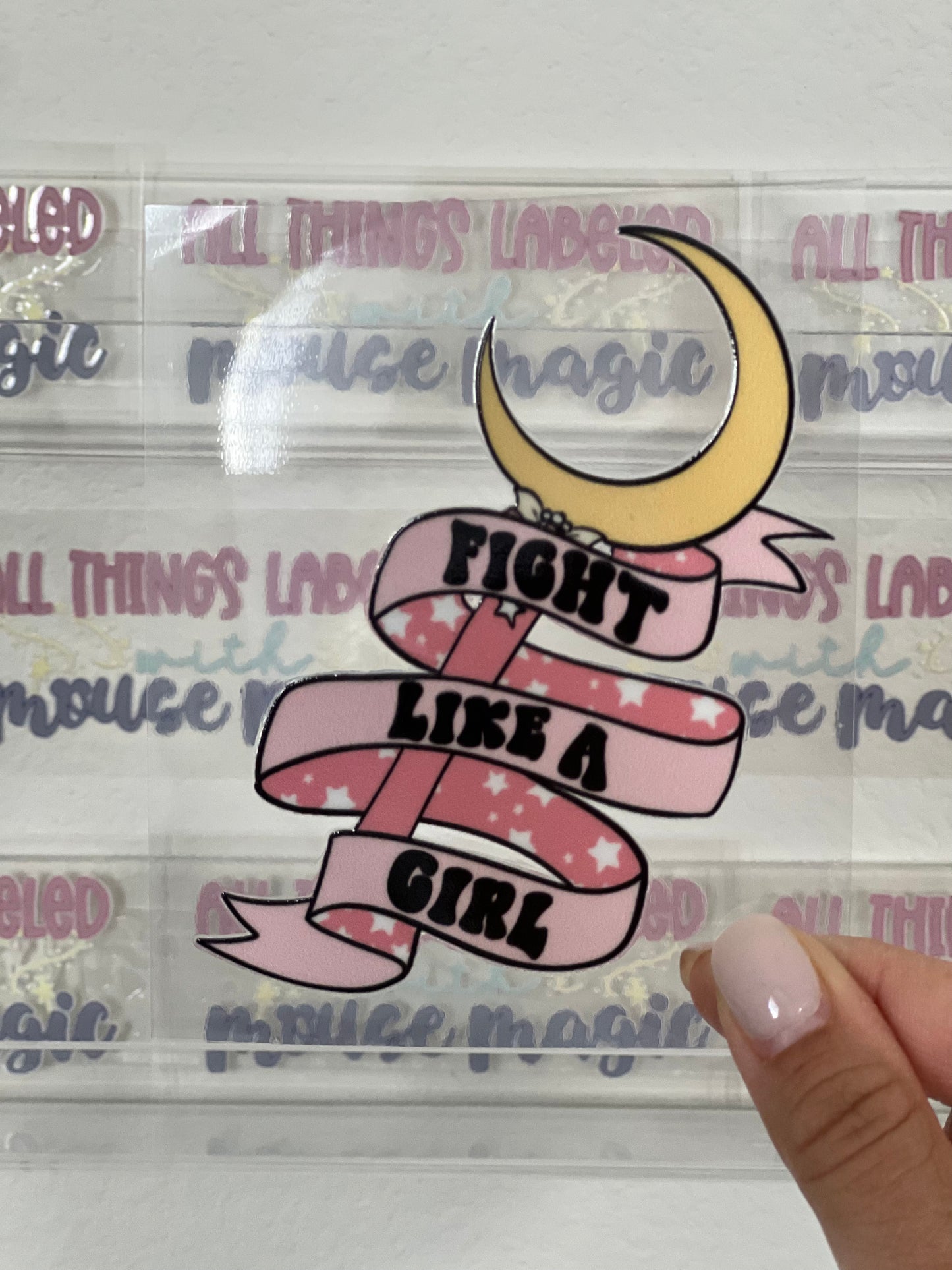 Fight Like a Girl UV DTF Disney Inspired Decal Sailor Moon Sticker | Ready to Apply Waterproof Permanent Tuff Girl Transfer