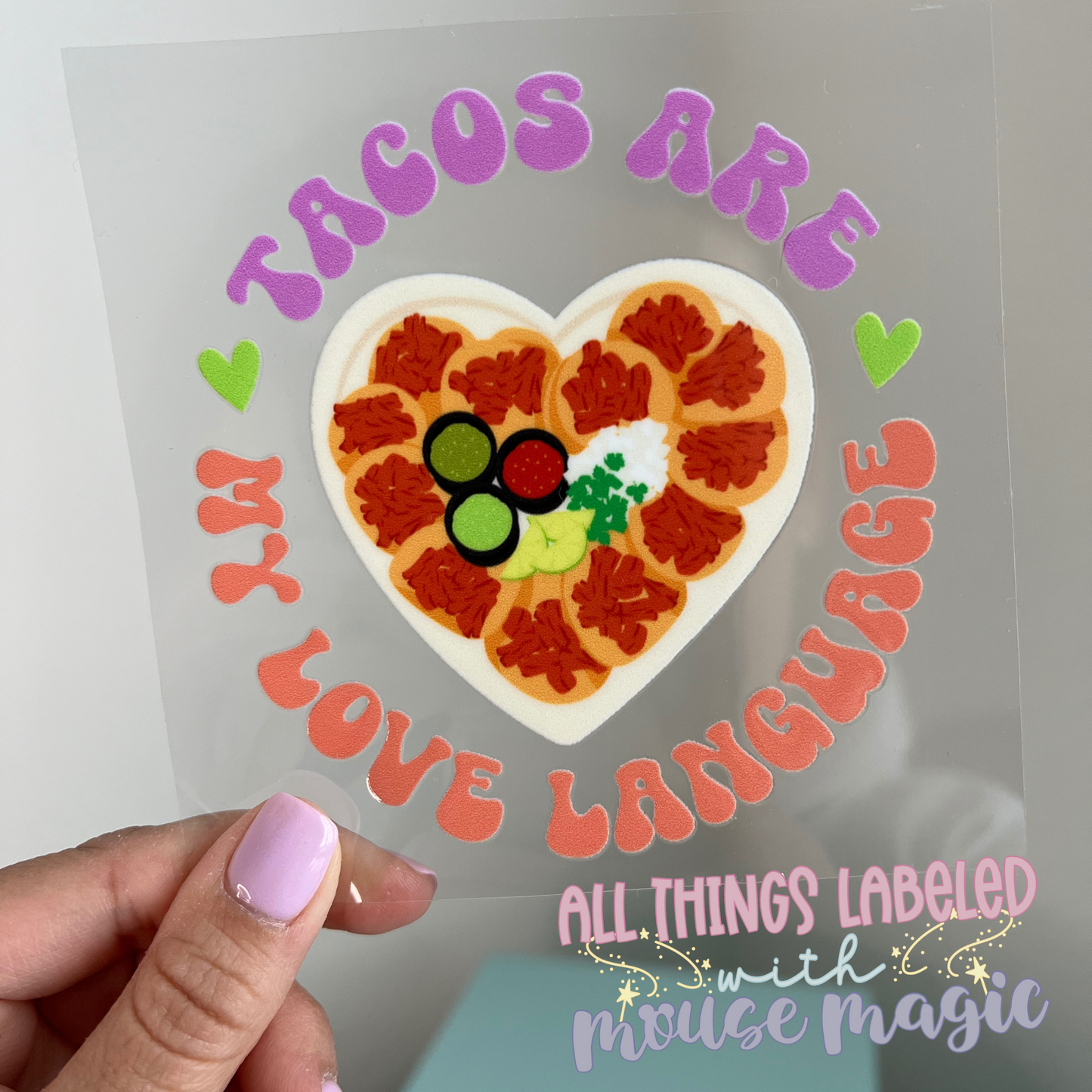 Tacos are my Love Language UV DTF Valentines Day Inspired Decal Funny Girly Gram Sticker | Ready to Apply Magical Vday Libby Cup Wrap