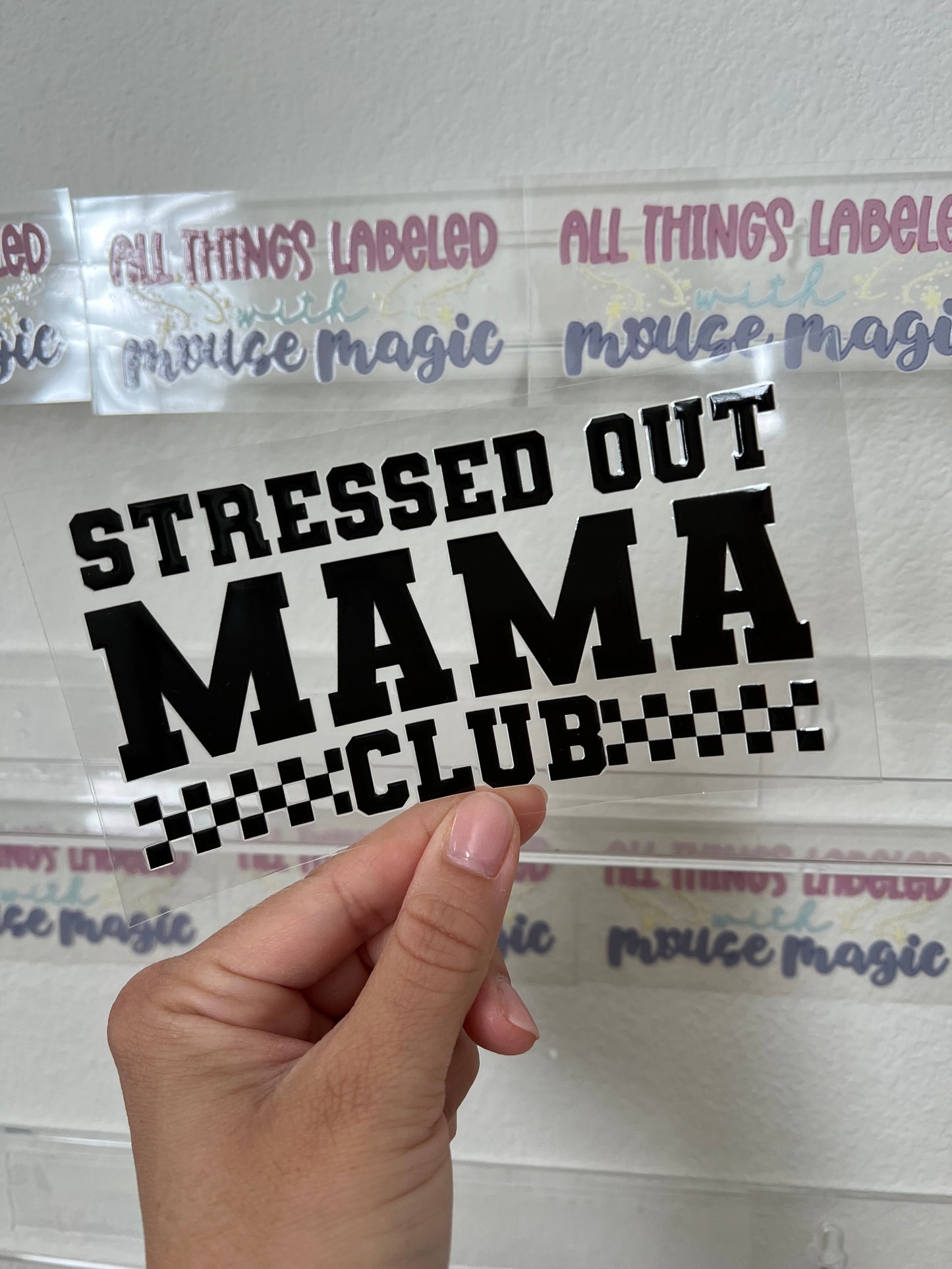 Stressed Out Mama Club UV DTF Decal Tired Mom Tumbler Ready to Apply Permanent Waterproof Car Window Decal